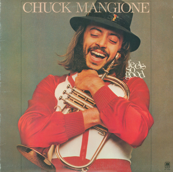 Chuck Mangione - Feels So Good (LP, Album, Mon)