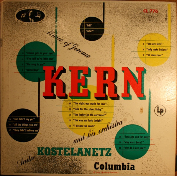 Jerome Kern : Andr√© Kostelanetz And His Orchestra - Music Of Jerome Kern - Columbia - CL 776 - LP, Album, Mono, RE 2304905491