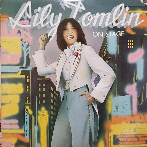 Lily Tomlin - On Stage - Arista - AB 4142 - LP, Album, Pit 2316468547