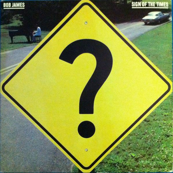 Bob James - Sign Of The Times - Tappan Zee Records, Columbia - FC 37495 - LP, Album, Gat 2383353427