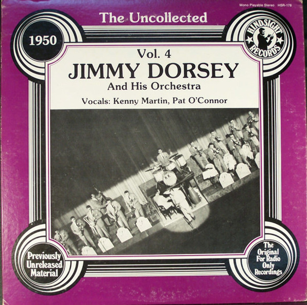 Jimmy Dorsey And His Orchestra - The Uncollected Jimmy Dorsey And His Orchestra Vol. 4 1950 - Hindsight Records (2) - HSR 178 - LP 2390415121