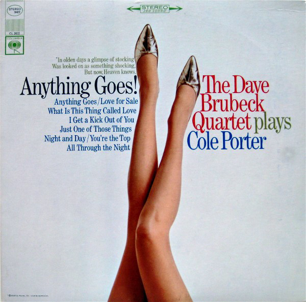 The Dave Brubeck Quartet - Anything Goes! The Dave Brubeck Quartet Plays Cole Porter - Columbia, Columbia - 9402, PC 9402 - LP, Album, RE, Car 2376199138