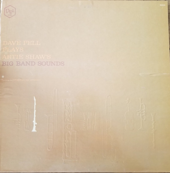 Dave Pell - Dave Pell Plays Artie Shaw's Big Band Sounds - P.R.I. - 3003 - LP, Yel 2378872480