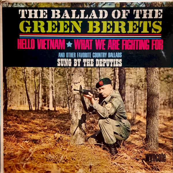 The Deputies - The Ballad Of The Green Berets - Wyncote - W-9139 - LP 2383648741