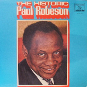 Paul Robeson - The Historic Paul Robeson - Everest Records Archive Of Folk & Jazz Music - FS 345 - LP, Album 2278545304