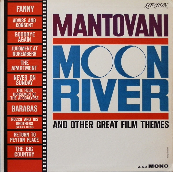 Mantovani And His Orchestra - Moon River And Other Great Film Themes - London Records, London Records - LL 3261, LL.3261 - LP, Mono 2316278758