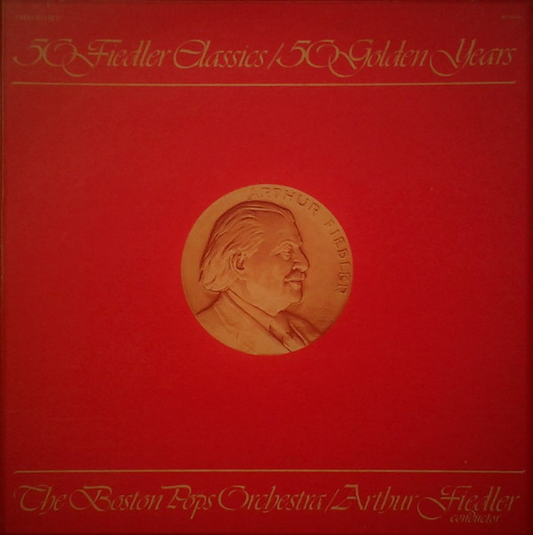The Boston Pops Orchestra, Arthur Fiedler - 50 Fiedler Classics/50 Golden Years - RCA Red Seal - R234454 - 3xLP, Comp 2259782524