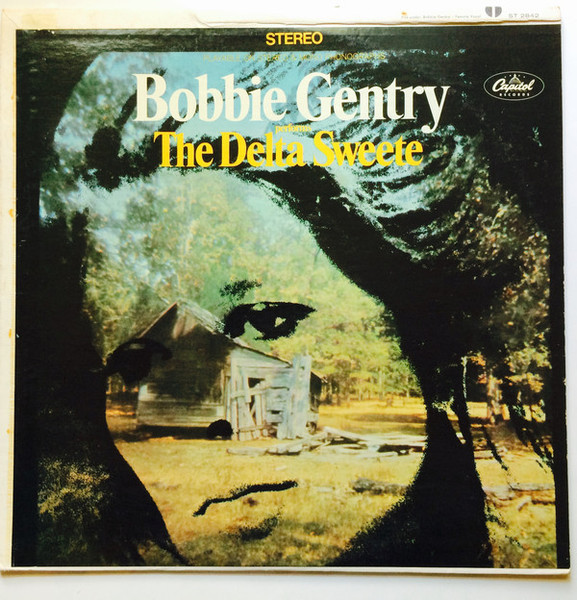Bobbie Gentry - The Delta Sweete - Capitol Records, Capitol Records - ST 2842, ST-2842 - LP, Album, Jac 2268846664