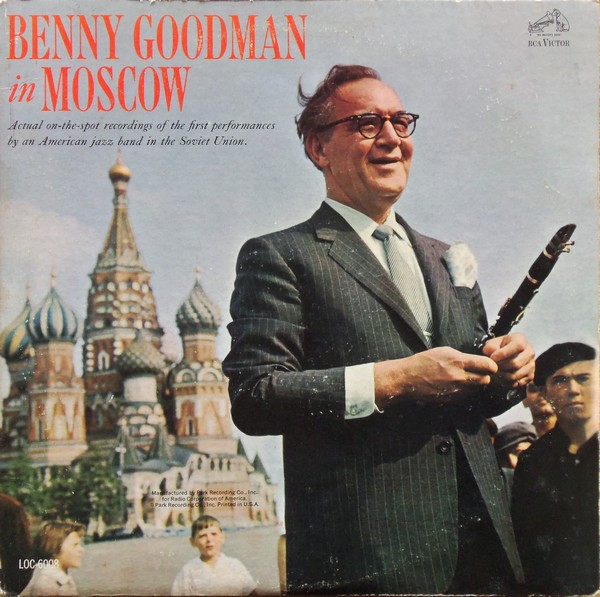 Benny Goodman - Benny Goodman In Moscow - RCA Victor - LOC-6008 - 2xLP, Album, Mono 2318175430