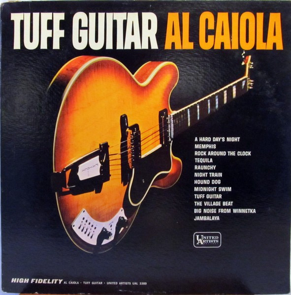 Al Caiola - Tuff Guitar - United Artists Records - UAL 3389 - LP, Album, Mono 2272452691