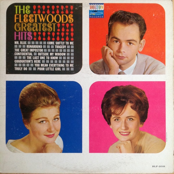 The Fleetwoods - The Fleetwoods Greatest Hits - Dolton Records - BLP-8018 - LP, Comp, Mono, RP, Ind 2354918938