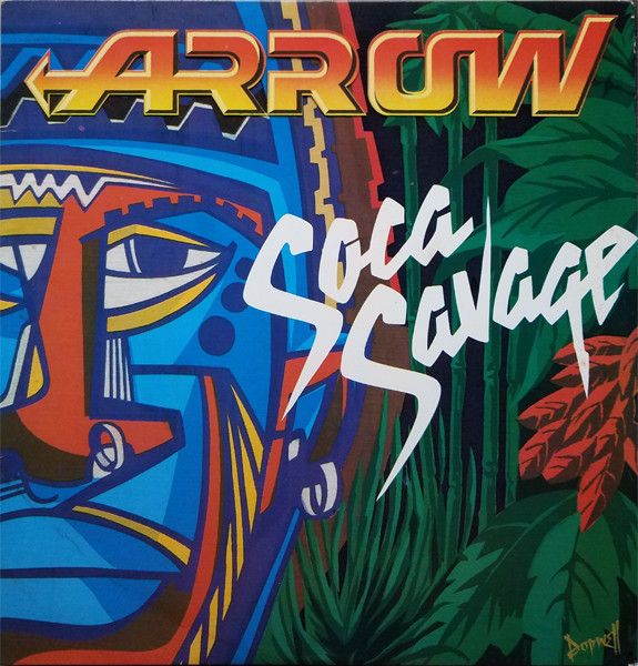 Arrow (2) - Soca Savage - Arrow Records (4) - 23 - LP 2374728823