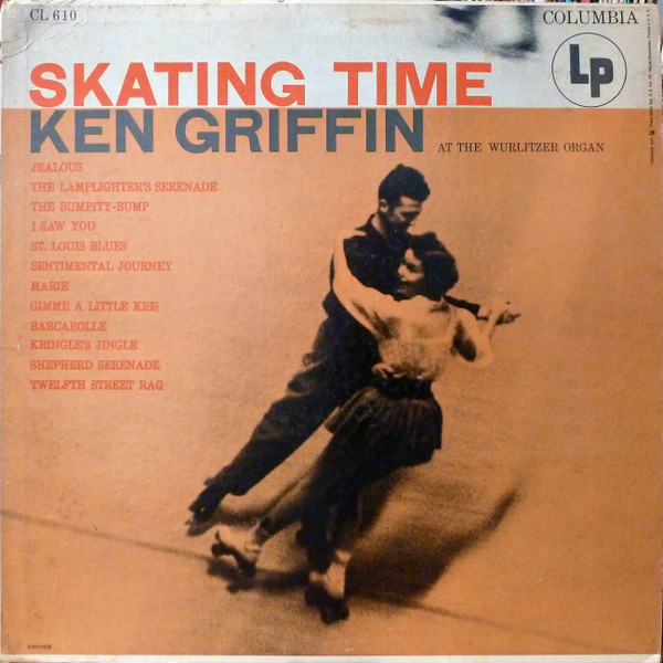Ken Griffin (2) - Skating Time - Columbia - CL 610 - LP, Album 2318172412