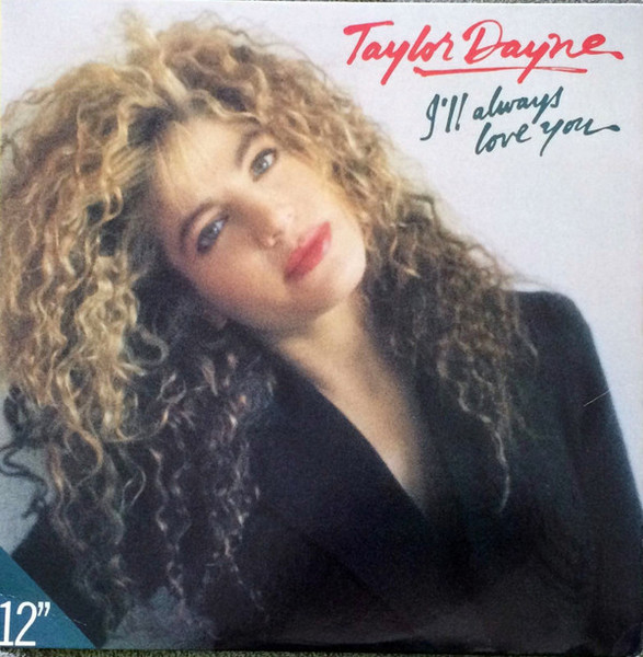 Taylor Dayne - I'll Always Love You - Arista - AD1-9699 - 12" 2386677265