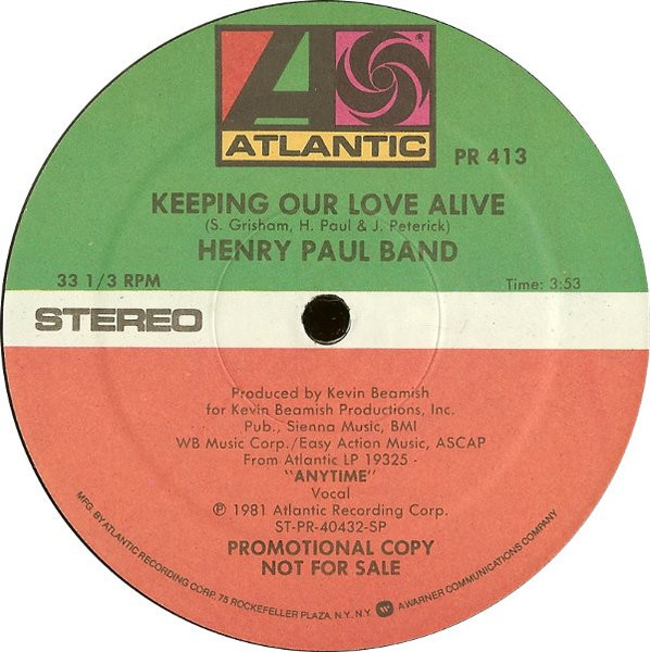 Henry Paul Band - Keeping Our Love Alive - Atlantic - PR 413 - 12", Promo 2304004720