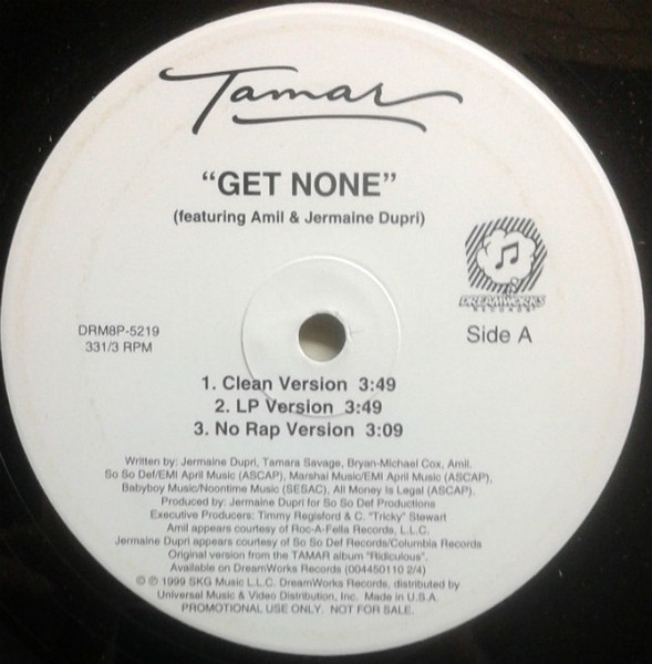 Tamar Featuring Amil & Jermaine Dupri - Get None - Dreamworks Records - DRM8P-5219 - 12", Promo 2387177932