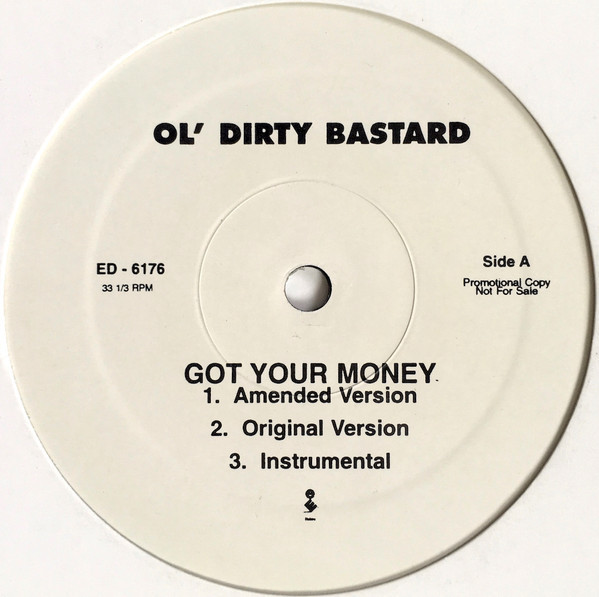 Ol' Dirty Bastard - Got Your Money / Rollin' Wit You - Elektra - ED 6176 - 12", Promo 2387120392