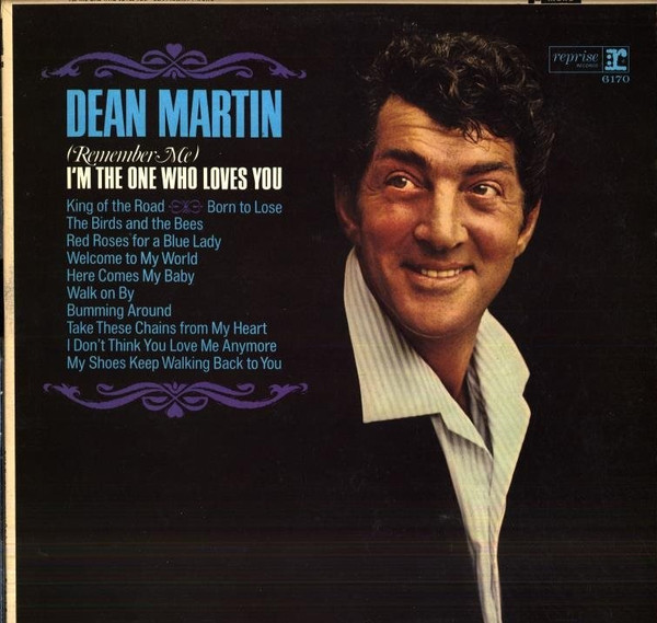 Dean Martin - (Remember Me) I'm The One Who Loves You - Reprise Records - R-6170 - LP, Album, Mono 2294252506