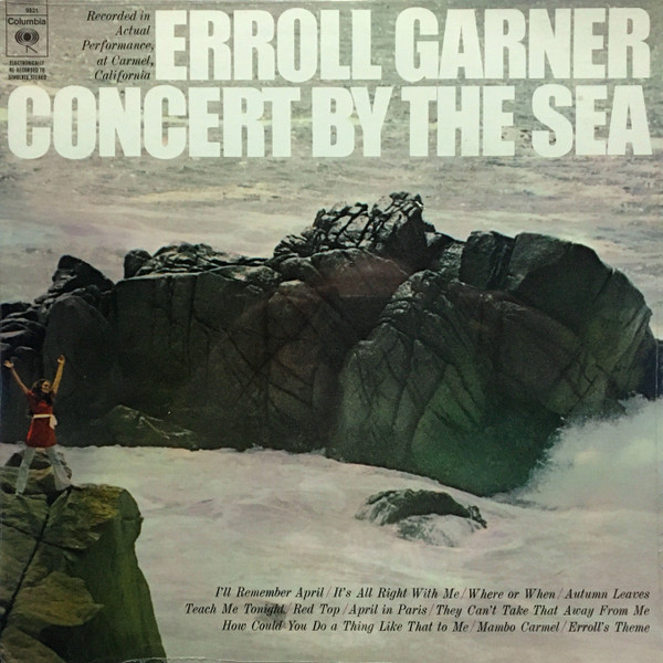 Erroll Garner - Concert By The Sea - Columbia, Columbia - PC 9821, 9821 - LP, Album, Re- 2391562495