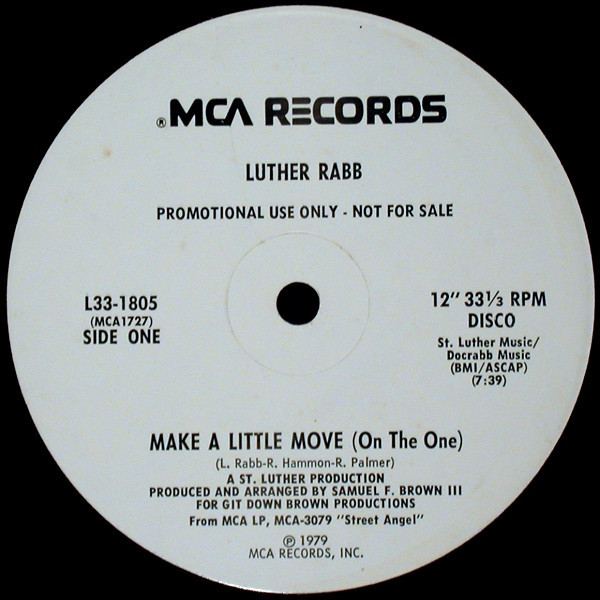 Luther Rabb - Make A Little Move (On The One) - MCA Records - L33- 1805 - 12", Promo 2295424390