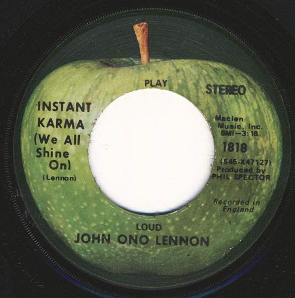 John Lennon - Instant Karma! (We All Shine On) - Apple Records - 1818 - 7", Single, Scr 2364003931