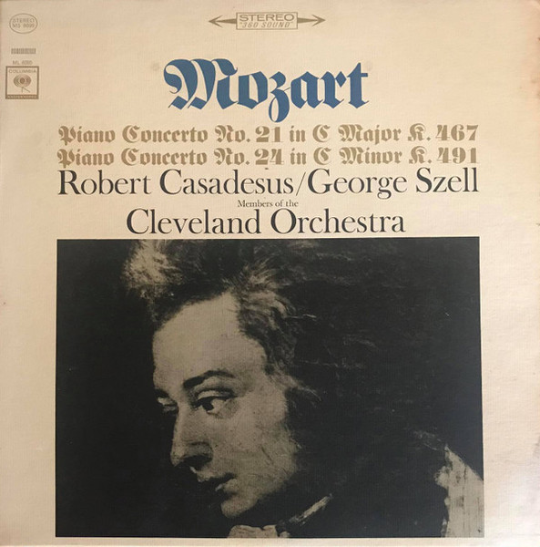 Wolfgang Amadeus Mozart - Piano Concerto No. 21 In C Major  K. 467 / Piano Concerto No. 24 In  C Minor K. 491 - Columbia - MS 6095 - LP 2378119024