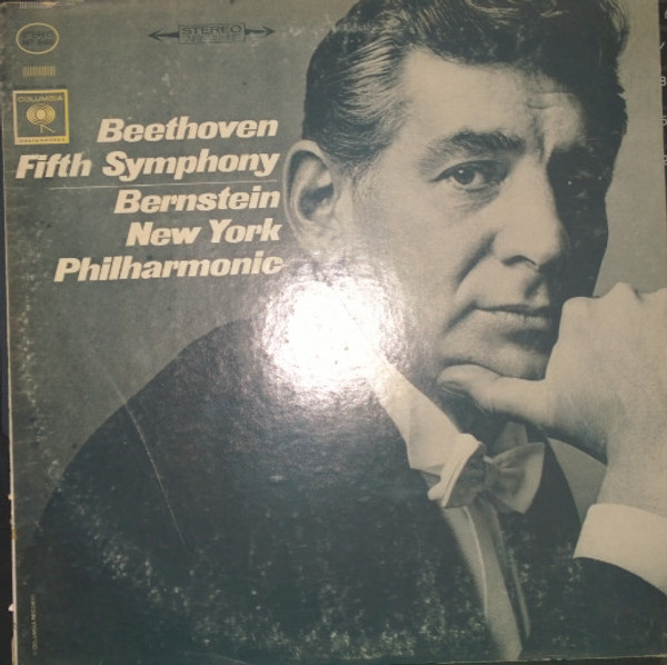 Leonard Bernstein, The New York Philharmonic Orchestra - Beethoven: Fifth Symphony - Columbia Masterworks - MS 6468 - LP 2378155279