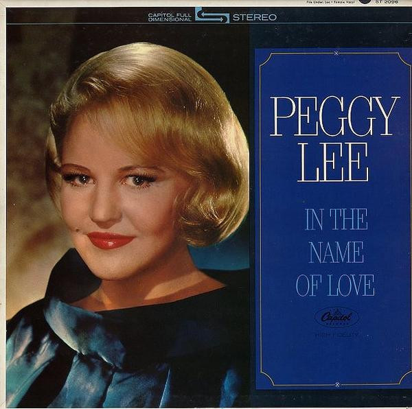 Peggy Lee - In The Name Of Love - Capitol Records - ST-2096 - LP, Album 2318166454