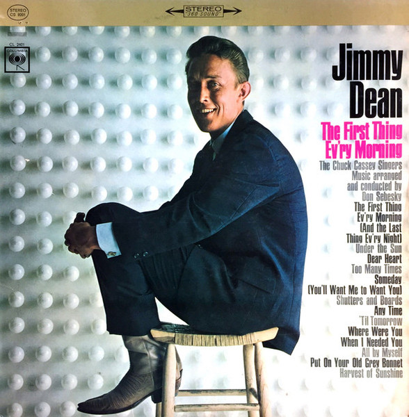 Jimmy Dean - The First Thing Ev'ry Morning - Columbia - CS 9201 - LP, Album 2260956571