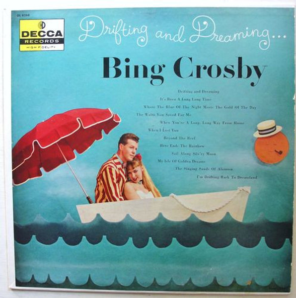 Bing Crosby - Drifting And Dreaming - Decca - DL 8268 - LP, Mono 2272732576