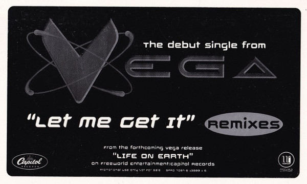 Vega (16) - Let Me Get It (Remixes) - Freeworld Entertainment - SPRO 7087 6 13889 1 6 - 12", Promo 2387024212