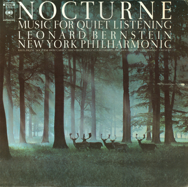 Leonard Bernstein, The New York Philharmonic Orchestra - Nocturne - Music For Quiet Listening - Columbia Masterworks - M 30573 - LP 2383390492
