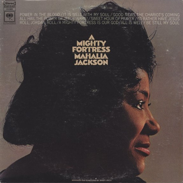 Mahalia Jackson - A Mighty Fortress - Columbia - CS 9659 - LP, Album 2354885329