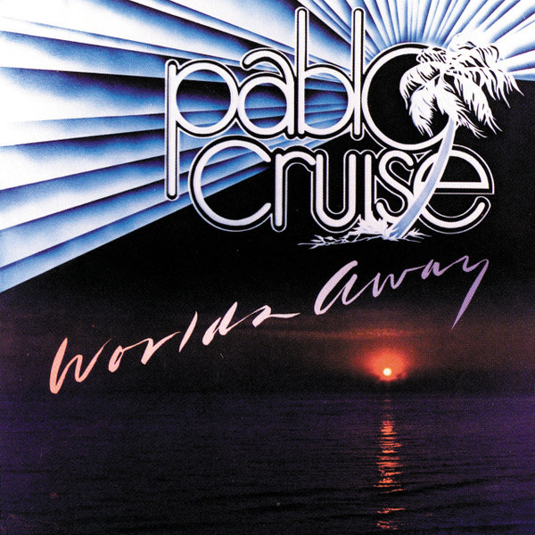 Pablo Cruise - Worlds Away - A&M Records - SP-4697 - LP, Album, Club 2294270020