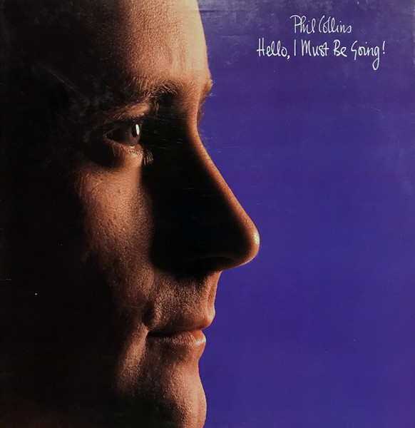 Phil Collins - Hello, I Must Be Going! - Atlantic - 80035-1 - LP, Album, Gat 2387015077