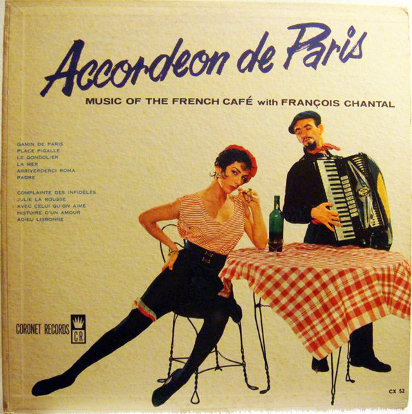 Fran√ßois Chantal - Accordeon De Paris - Coronet Records - CX 52 - LP, Album 2408873342