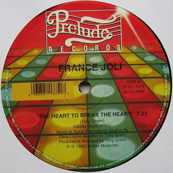 France Joli - The Heart To Break The Heart / Feel Like Dancing - Unidisc, Prelude Records - SPEC-1375 - 12", RE 2440930847