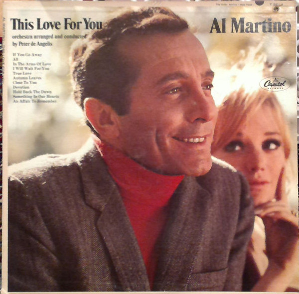 Al Martino - This Love For You - Capitol Records - T-2654 - LP, Mono, Los 2538257349