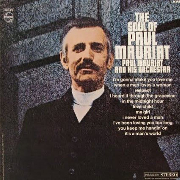 Paul Mauriat And His Orchestra - The Soul Of Paul Mauriat - Philips - PHS-600-299 - LP, Album 2430957218