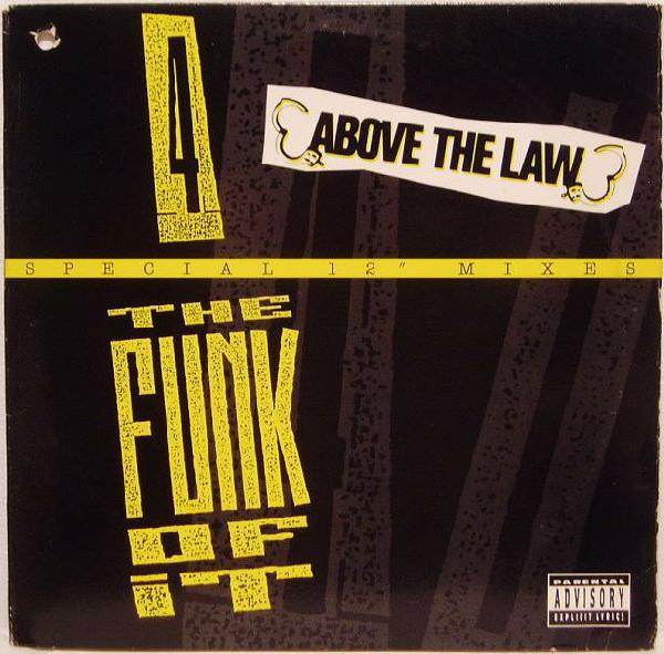 Above The Law - 4 The Funk Of It - Ruthless Records, Epic - 49 73951 - 12", Single 2493039470