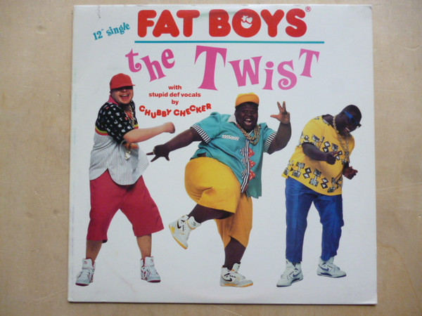 Fat Boys - The Twist - Tin Pan Apple - 887-571-1 - 12", Maxi 2451267347