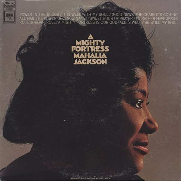 Mahalia Jackson - A Mighty Fortress - Columbia - CS 9659 - LP, Album 2441900957