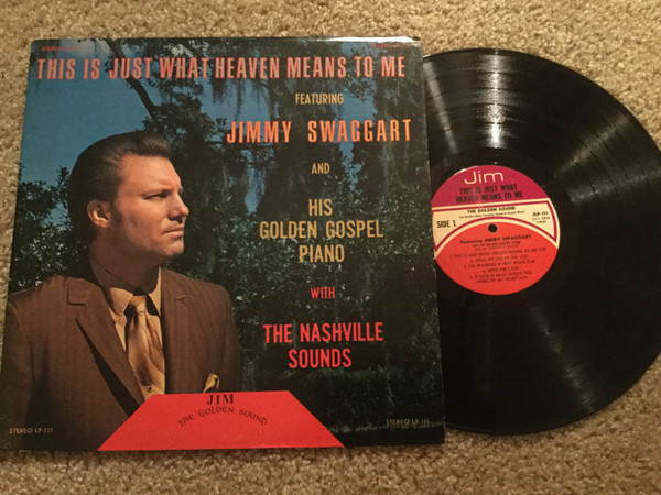 Jimmy Swaggart - This Is Just What Heaven Means To Me - Jim Records, Jim Records - LP-111, JLP-111 - LP, Album 2415734498