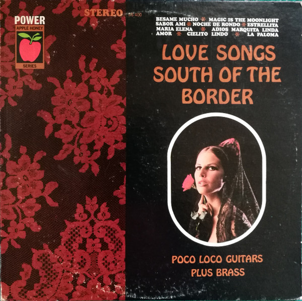 Poco Loco Guitars - Love Songs South of The Border - Apple Honey Series - S 400 - LP 2443327001