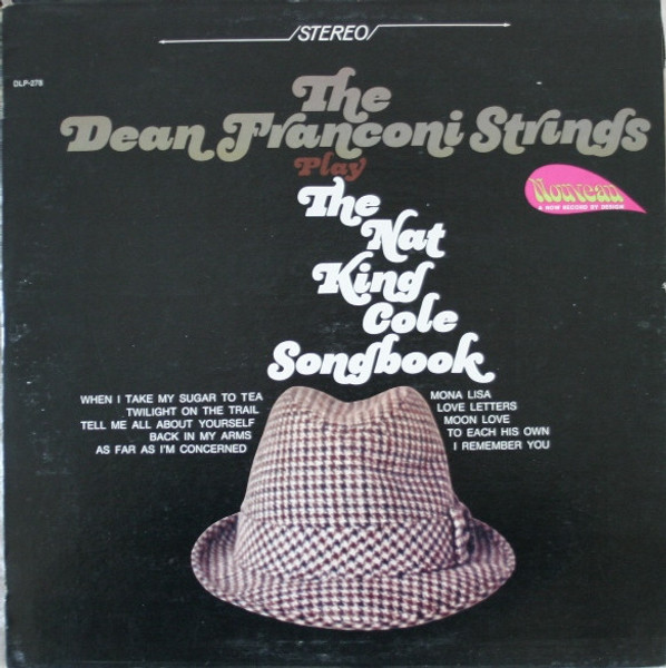The Dean Franconi Strings - The Nat King Cole Songbook - Design Records (2), Nouveau (3) - S-DLP-278, DLP-278 - LP, Album 2534964033
