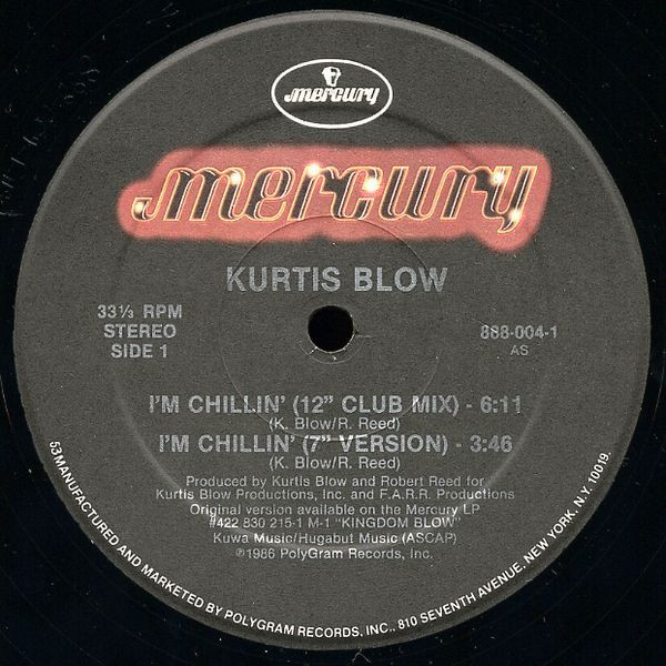 Kurtis Blow - I'm Chillin' - Mercury - 888-004-1 - 12", 53  2491907267
