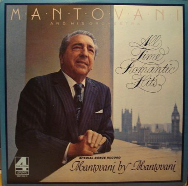 Mantovani And His Orchestra - All Time Romantic Hits / Special Bonus Record Mantovani By Mantovani - London Records - 2BP 910/11 - 2xLP, Album, Comp, Gat 2411257397