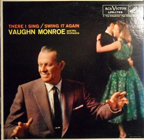 Vaughn Monroe And His Orchestra - There I Sing / Swing It Again - RCA Victor - LPM-1799 - LP 2480417654