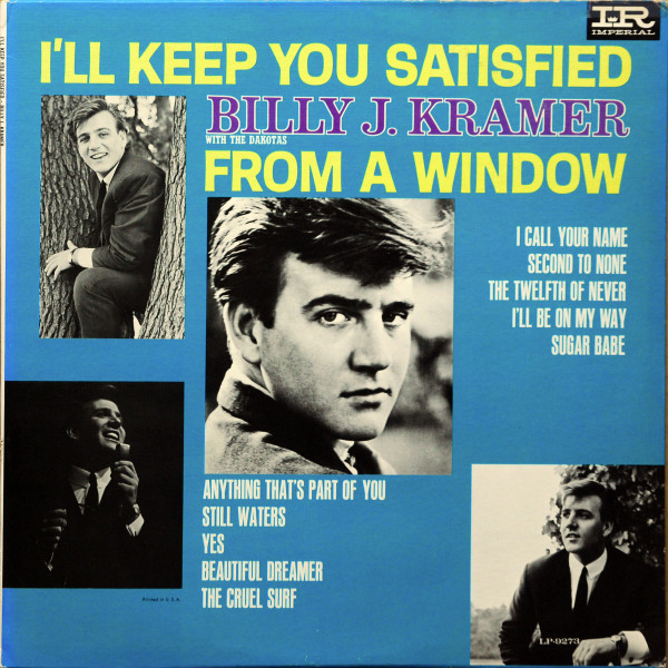Billy J. Kramer & The Dakotas - I'll Keep You Satisfied - Imperial - LP-9273 - LP, Album, Mono 2535058065