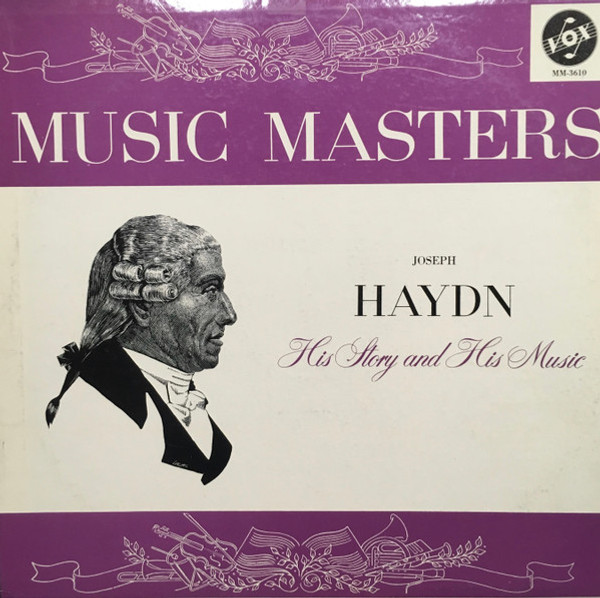 Joseph Haydn - Joseph Haydn - His Story And His Music - VOX (6) - MM 3610 - LP, Album, Mono 2505144593